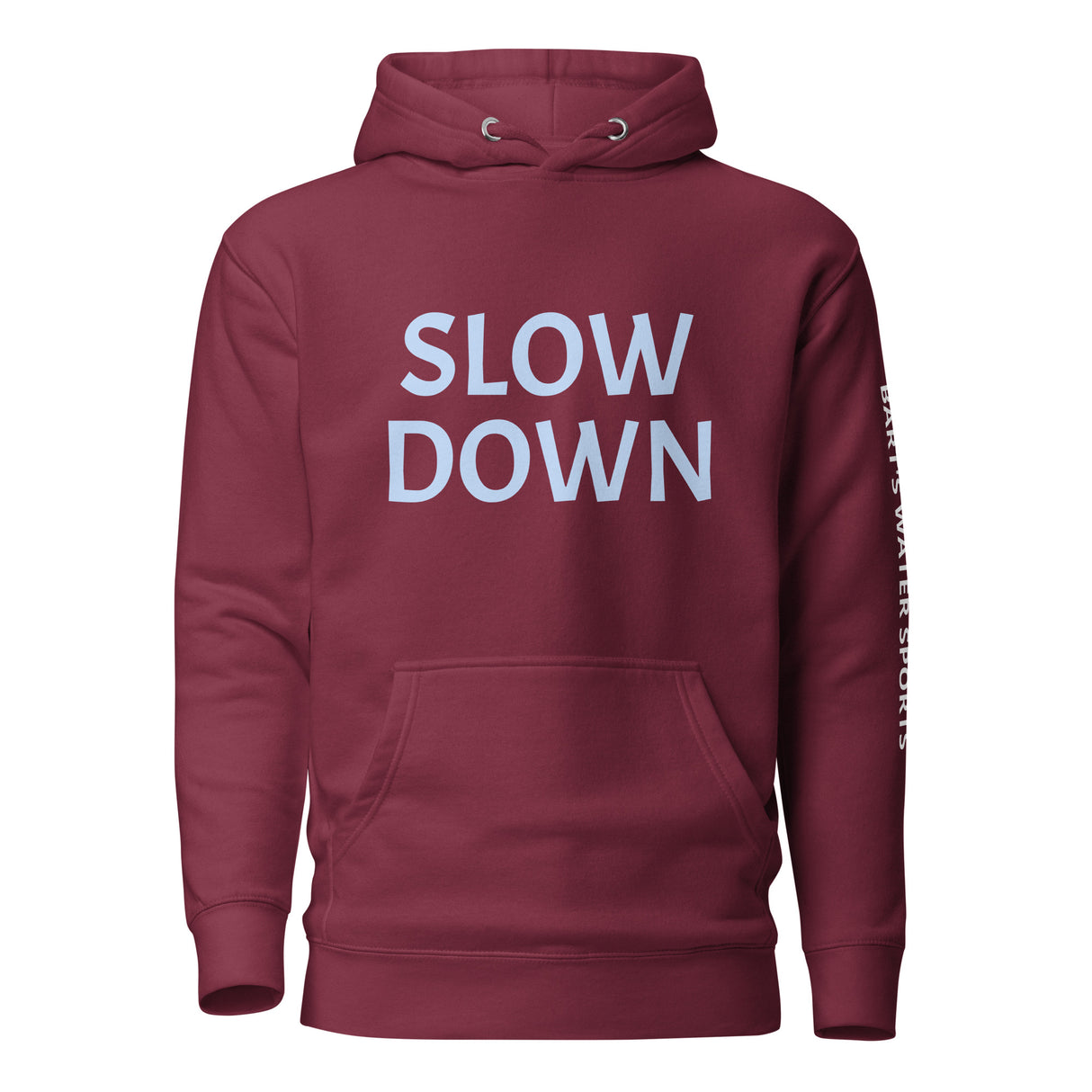 "Slow Down. No Wake Zone." Unisex Hoodie - Bart's Water Sports