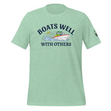 Boats Well with Others Unisex t-shirt - Bart's Water Sports