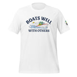 Boats Well with Others Unisex t-shirt - Bart's Water Sports